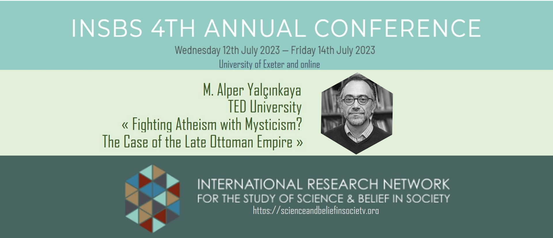 Dr. Mehmet Alper Yalçınkaya's Participation in the INSBS 4th Annual Conference