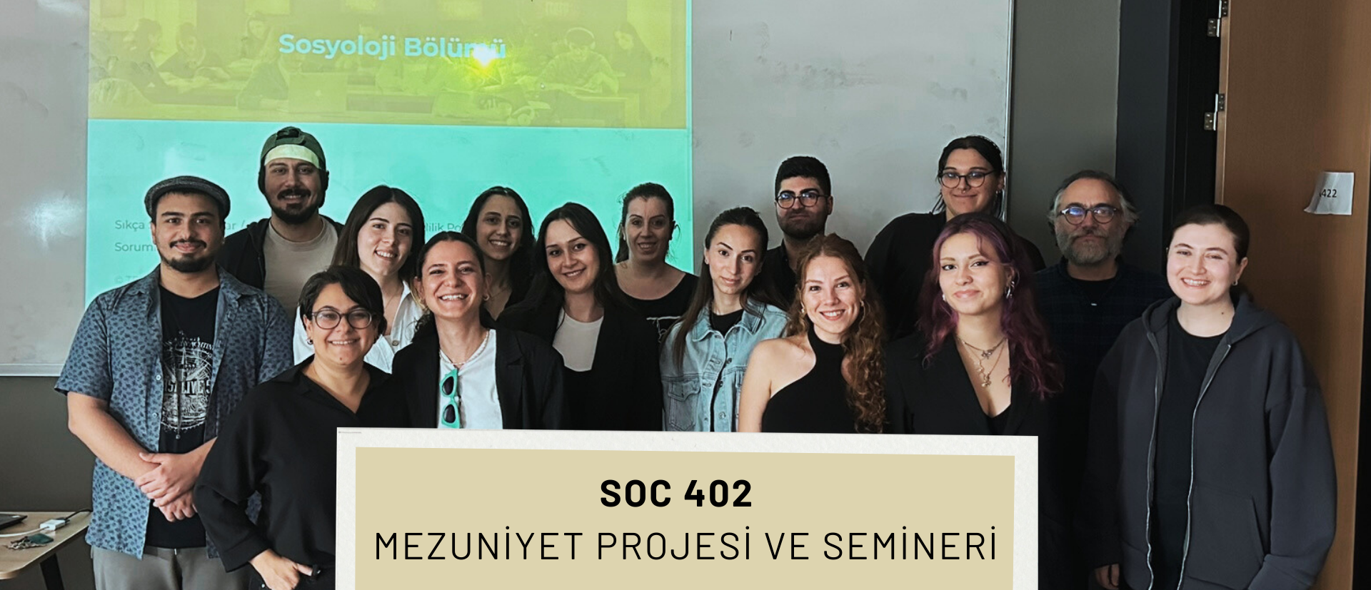 2024.05.31_Son sınıf öğrencilerimizin SOC 402 Mezuniyet Projesi ve Semineri dersi sunumları