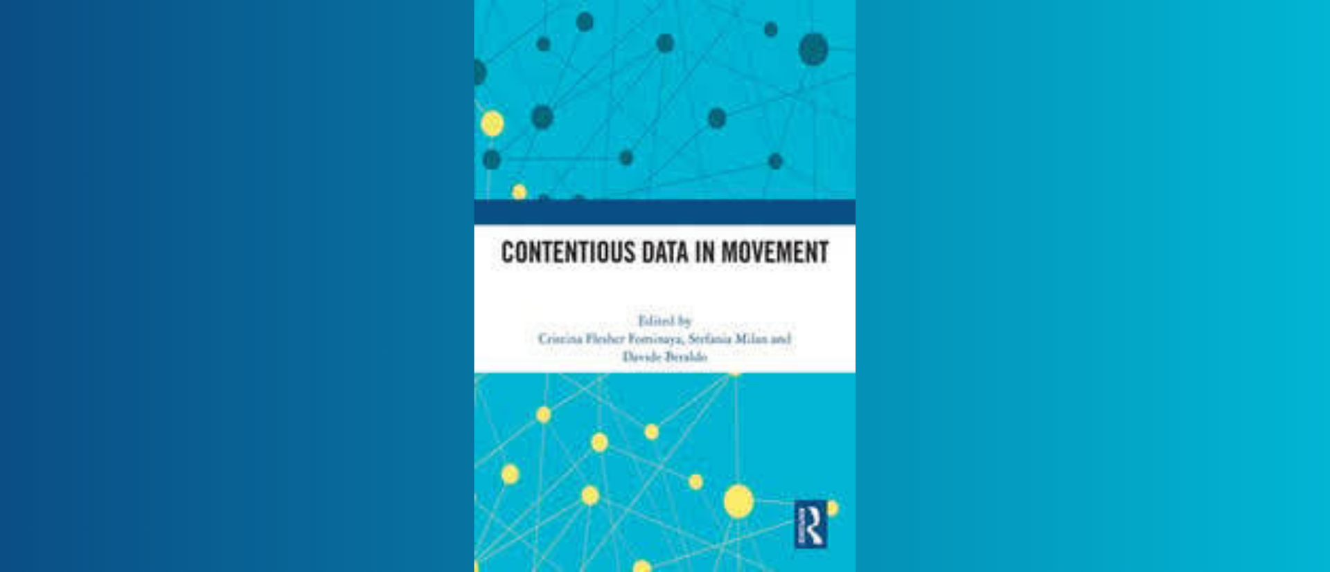 2024.12.16_Dr. Öğr. Üyesi Jared Matthew Wright'ın "Contentious Data in Movement" Kitabı Bölümü