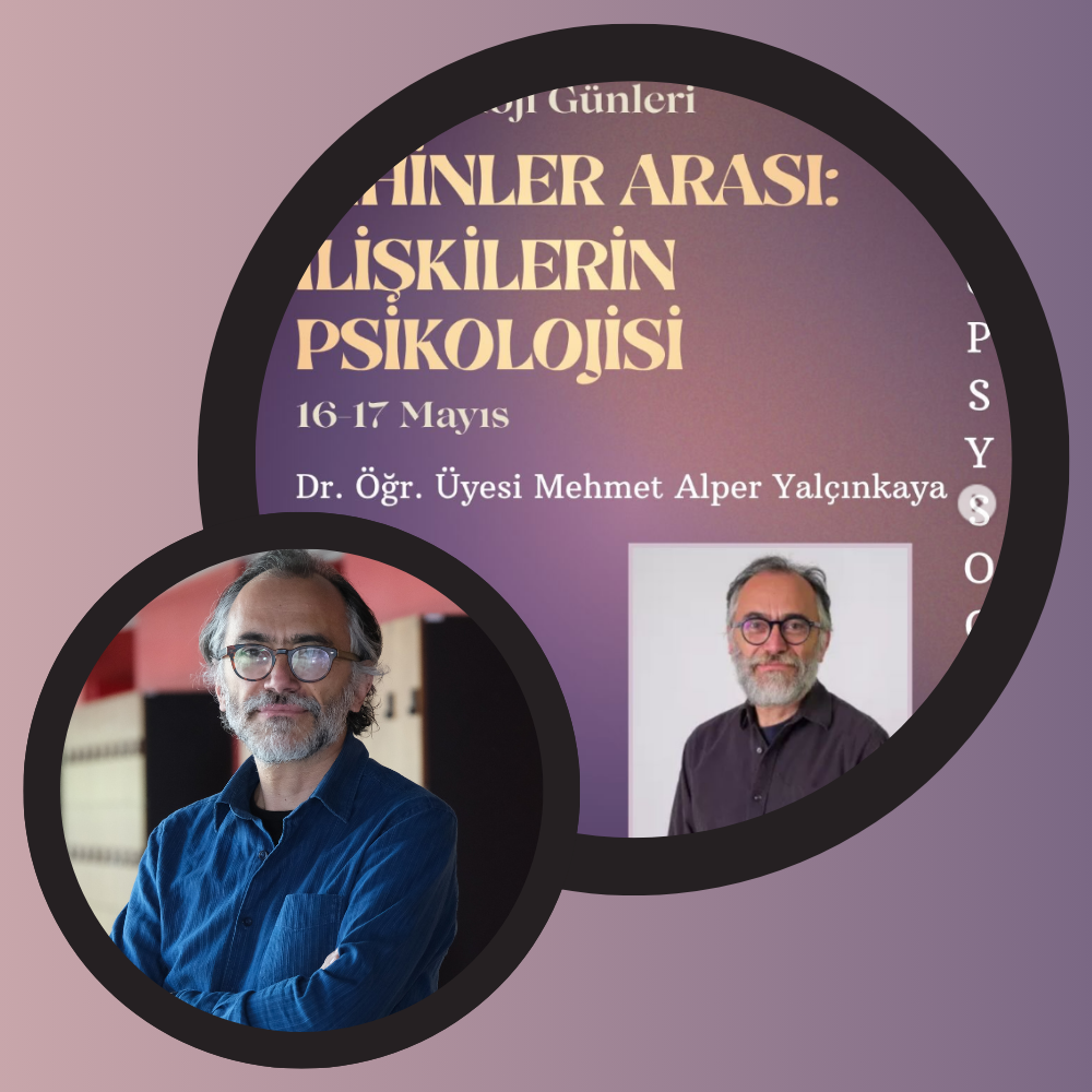 2026.05.17_Dr. Öğr. Üyesi Mehmet Alper Yalçınkaya'nın IV. Psikoloji Günleri Katılımı