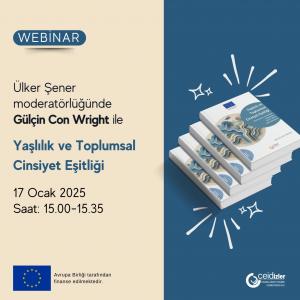 2025.01.17_Dr. Öğr. Üyesi Gülçin Con Wright'ın Yaşlılık ve Toplumsal Cinsiyet Eşitliği Başlıklı Webinarı