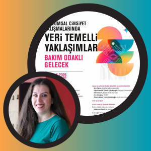 2026.03.30_Doç. Dr. Gülçin Con Wright'ın SUGender Bakım Odaklı Gelecek Seminerine Katılımı