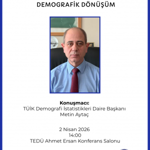 2026.04.02_TÜİK "Türkiye ve Dünyadaki Nüfus Yapısı & Demografik Dönüşüm" Etkinliği