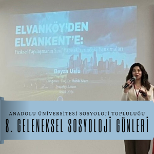 2026.05.03_TEDÜ Sosyoloji Öğrencisi Beyza Uslu'nun Anadolu Üniversitesi 8. Geleneksel Sosyoloji Günleri’ne Katılımı