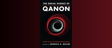Dr. Jared Matthew Wright's Book Chapter Titled The Future of QAnon: Emergent Patterns of Social Movement Adaptation and Change
