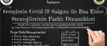 TED Üniversitesi ve Ankara Üniversitesi Ortaklığında 'Gençlerin Covid-19 Salgını ile Baş Etme Stratejilerinin Farklı Dinamikleri' İsimli TÜBİTAK Projesi'nin Bulgularının Sunumu