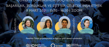 Prof. Dr. Kezban Çelik IOM Türkiye'nin ''COVİD -19 Dünyasında Göçmen Kadınlar'' Etkinliğinde
